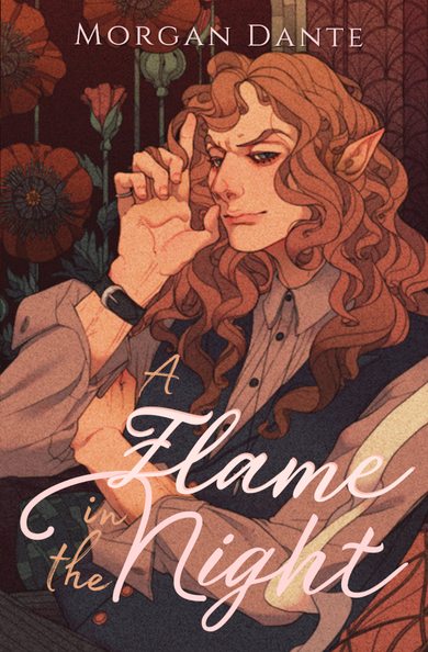A Flame In The Night by Morgan Dante