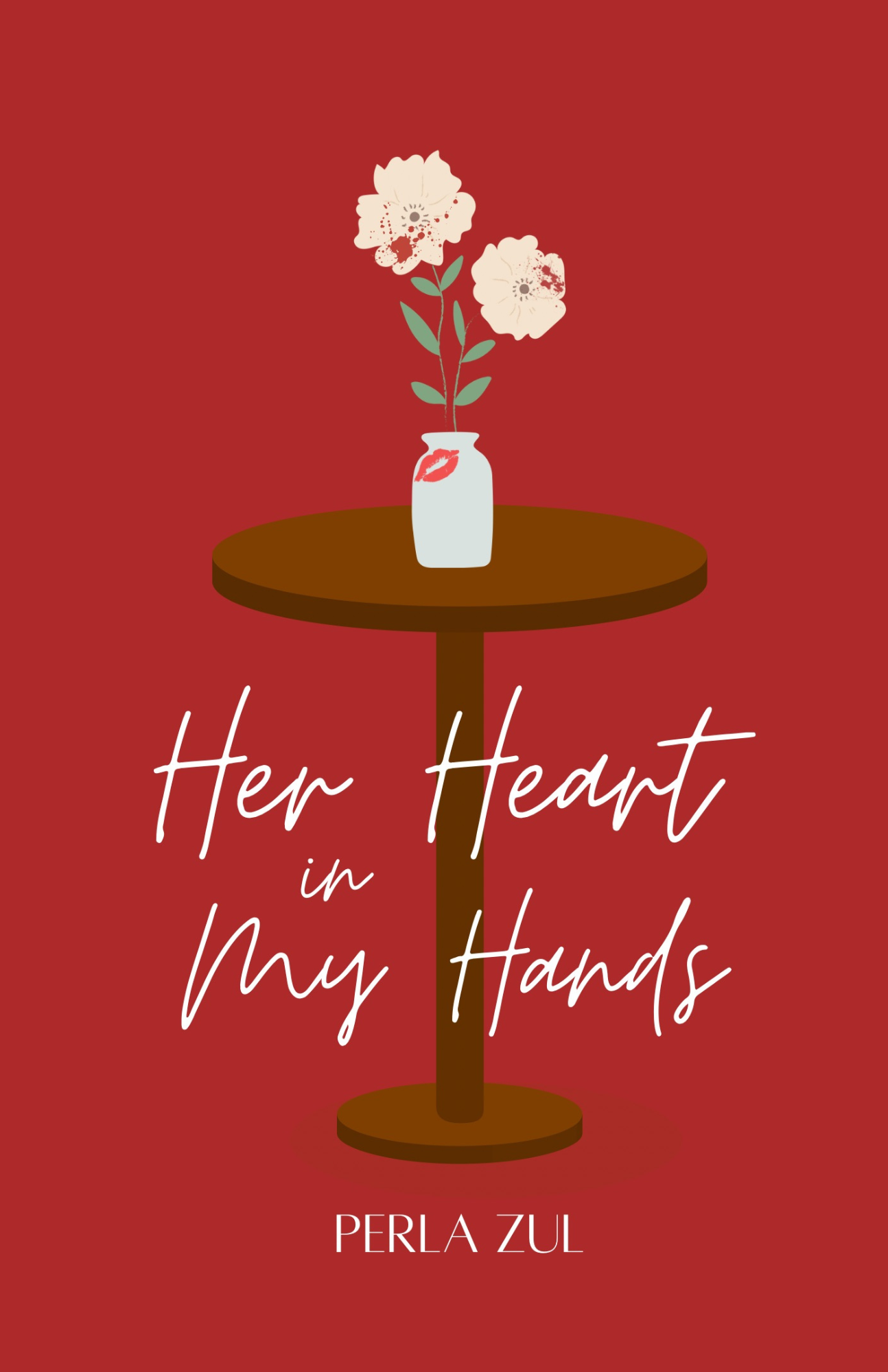 Her Hearts In My Hands by Perla Zul