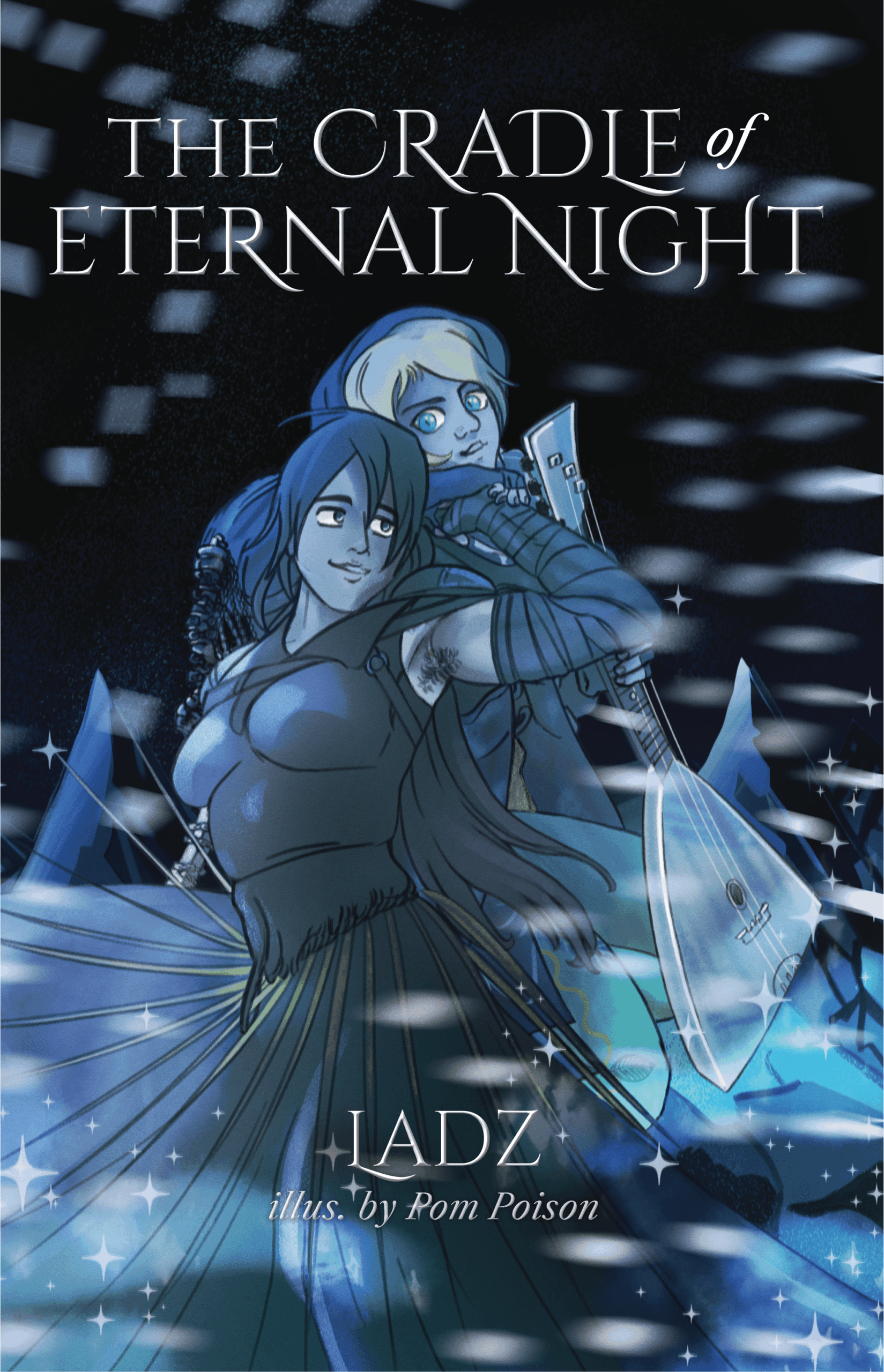 The Cradle of Eternal Night (illus. by Pom Poison) by LADZ