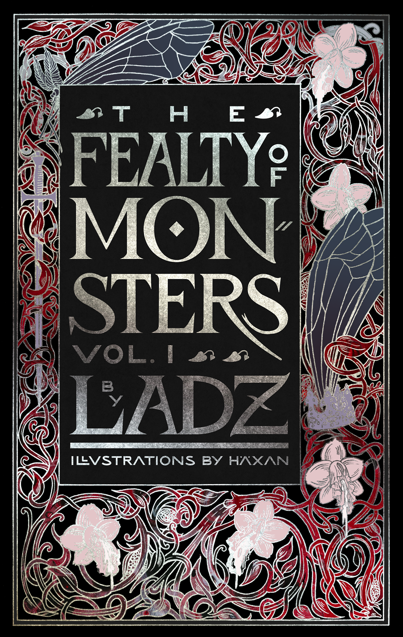 The Fealty of Monsters (Illus. by Soren Häxan) by LADZ