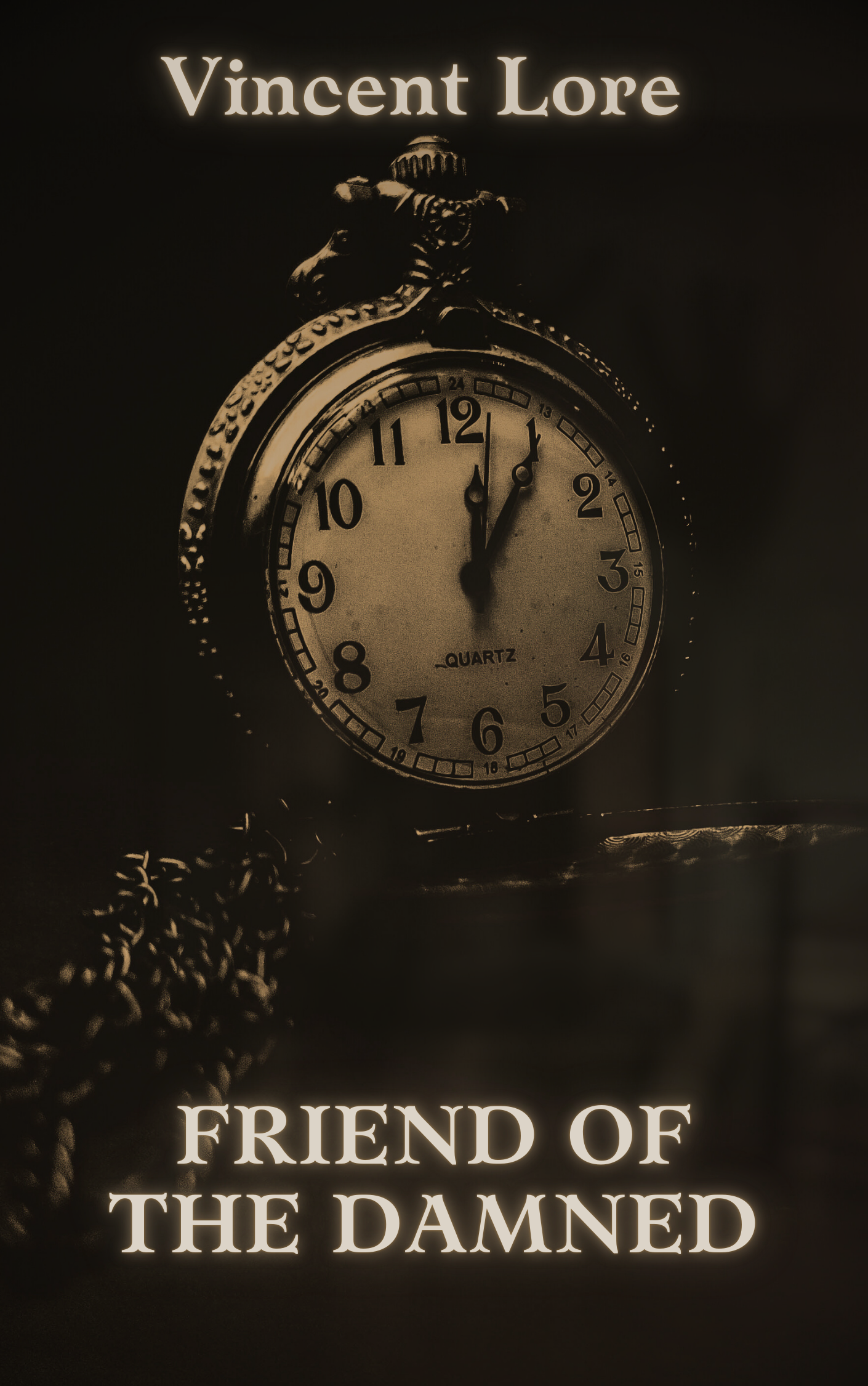Friend Of The Damned by Vincent Lore
