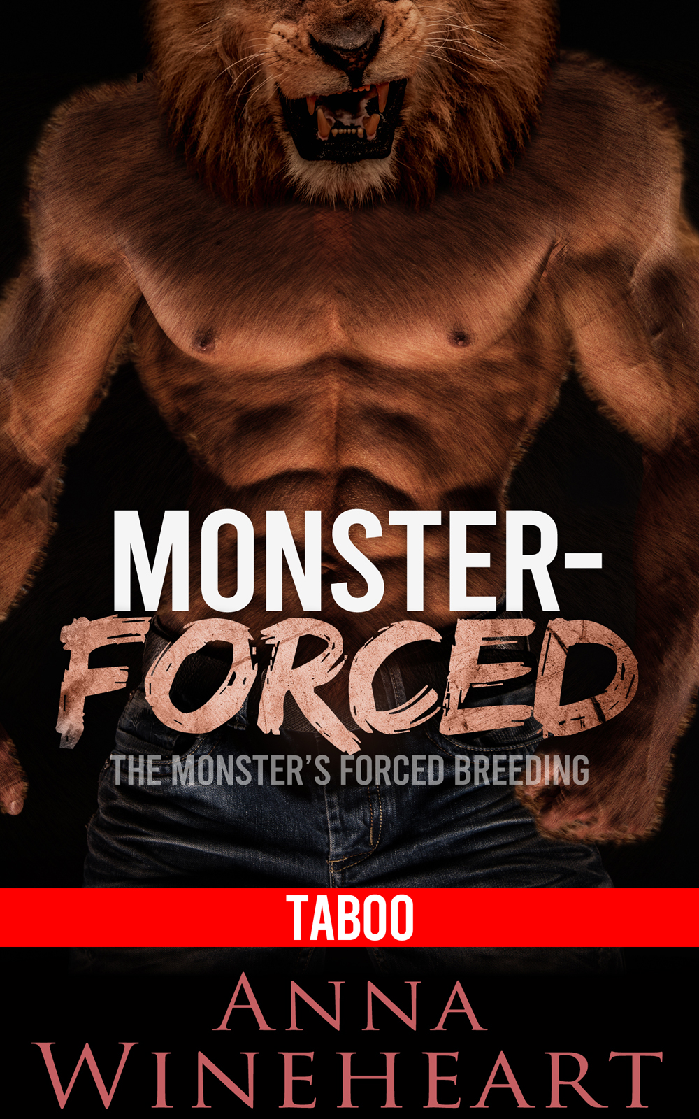 Monster Forced by Anna Wineheart