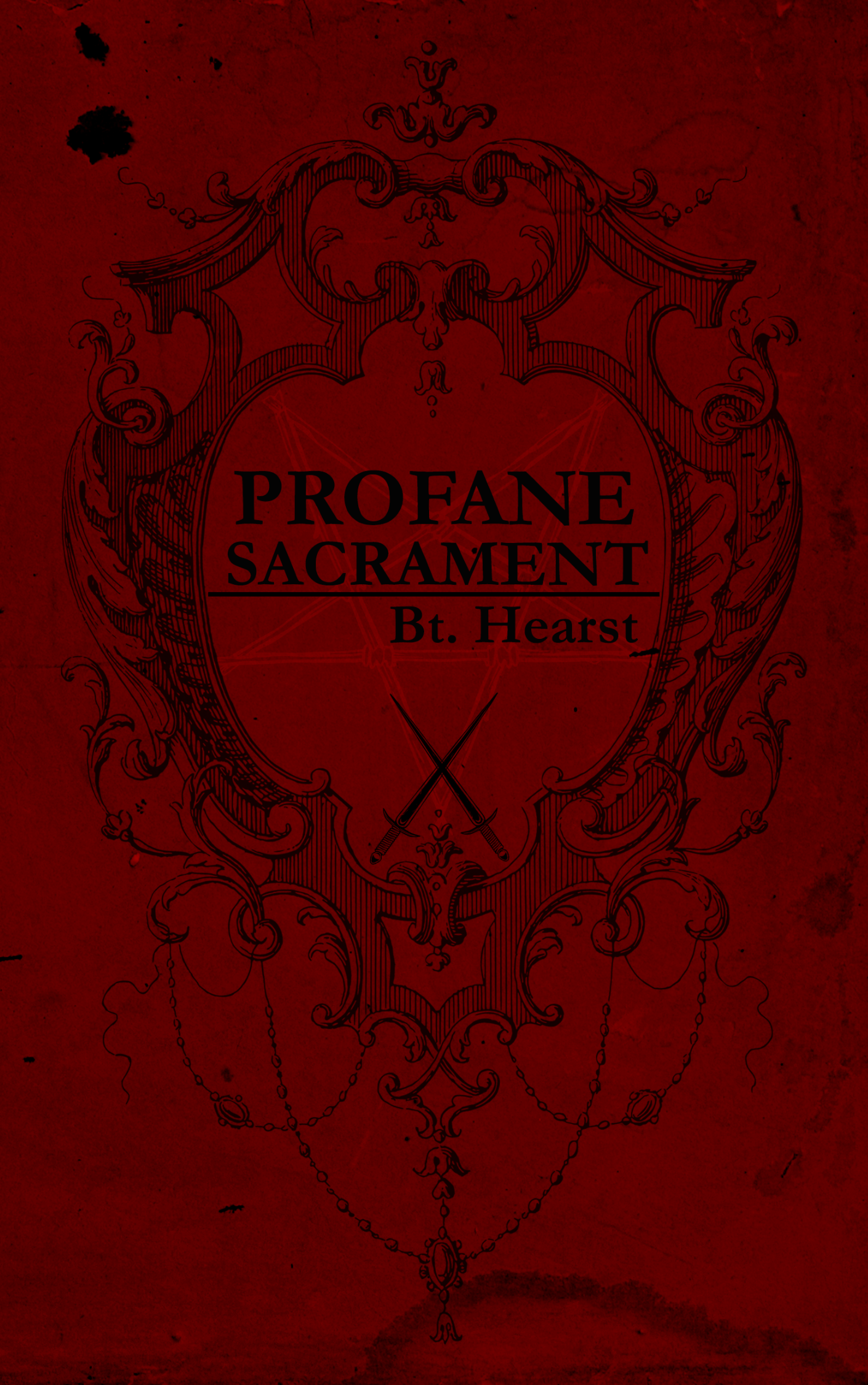 Profane Sacrament by Bt. Hearst
