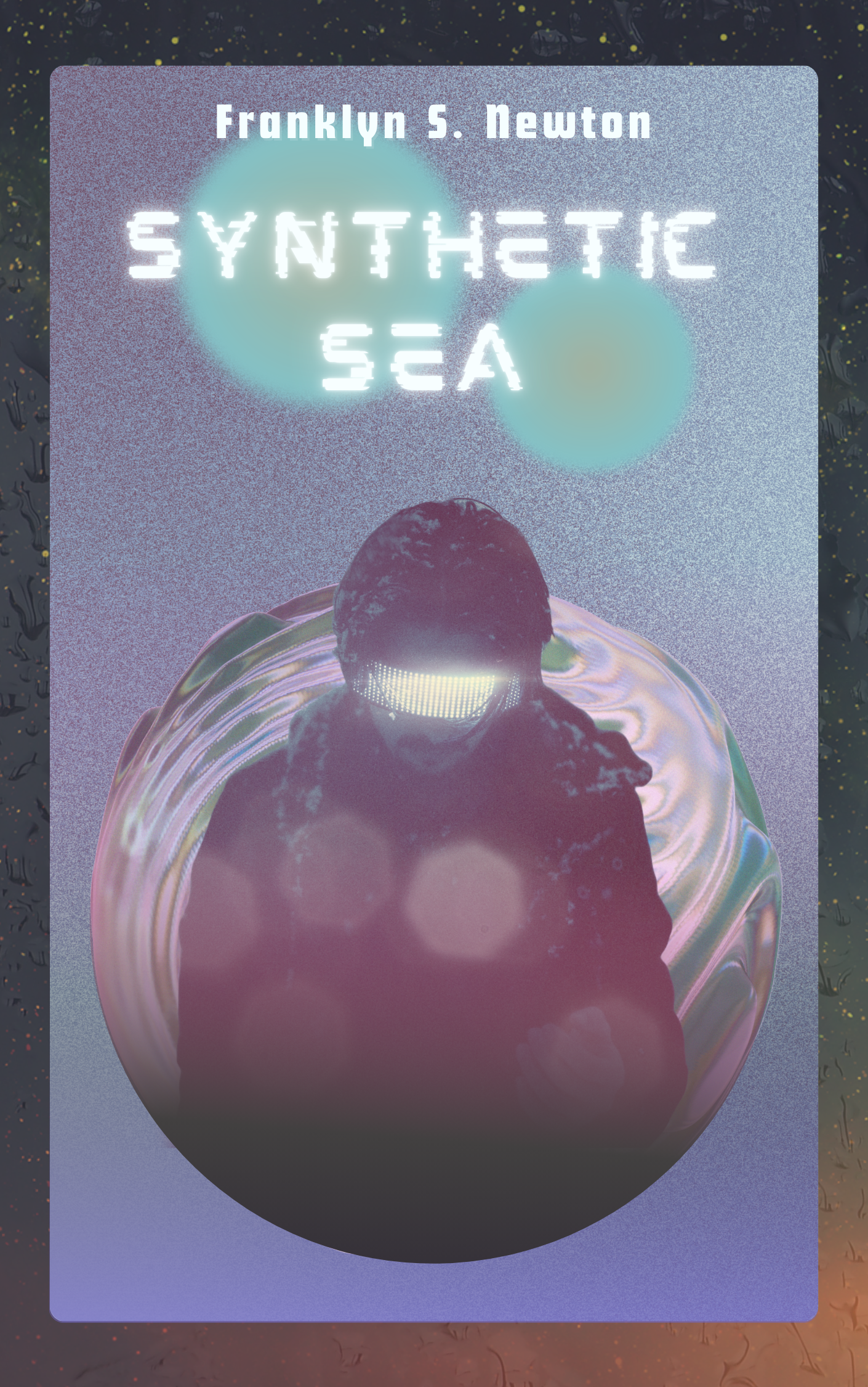 Synthetic Sea by Franklyn S. Newton