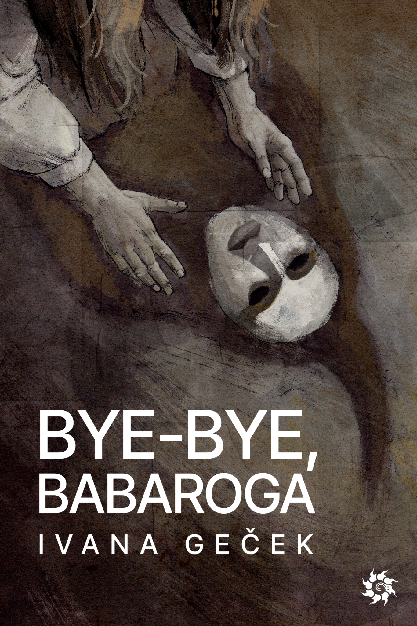 Bye-Bye Babaroga by Ivana Geček