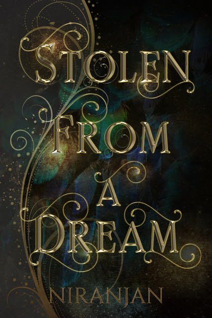 Stolen from a Dream by Niranjan