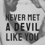 Never Met a Devil Like You by Magnus Thorne