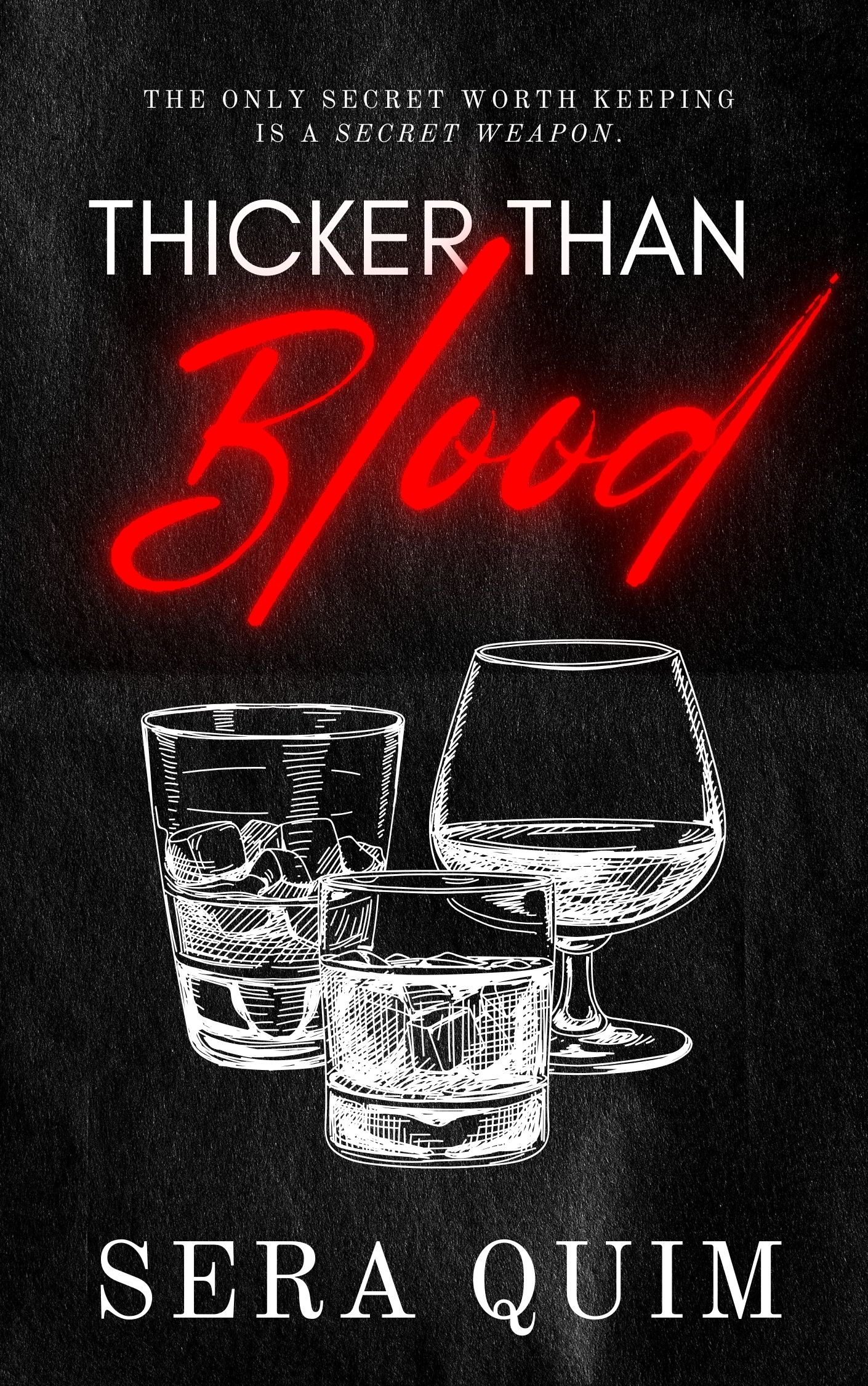 Thicker than Blood by Sera Quim