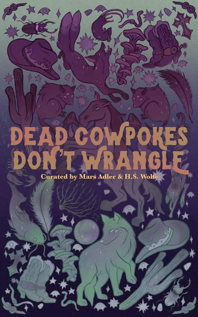 Dead Cowpokes Don’t Wrangle